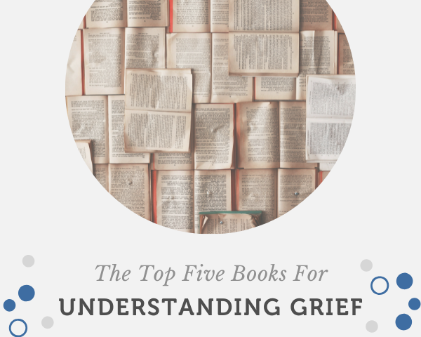 The top 5 books for understanding grief.png